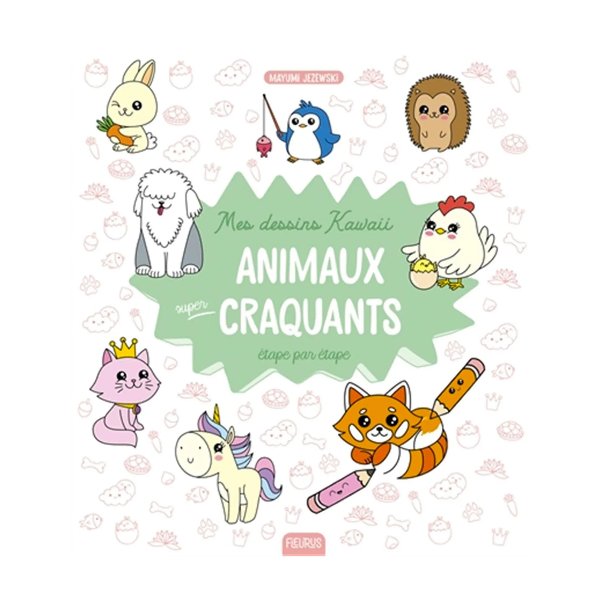 Mes dessins Kawaii: animaux - French Ed.